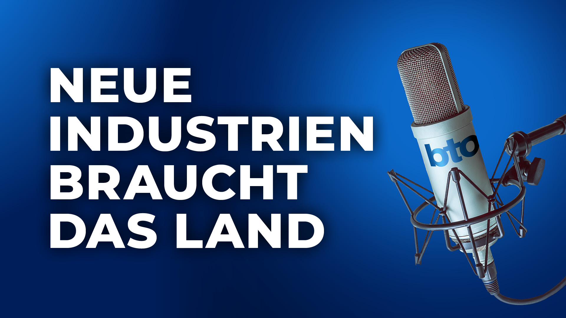 Neue Industrien braucht das Land