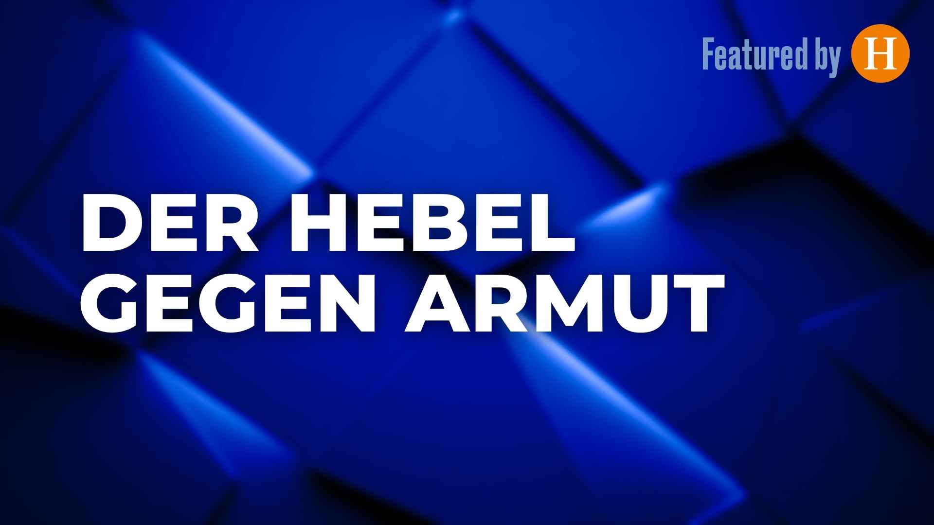 Der Hebel gegen Armut